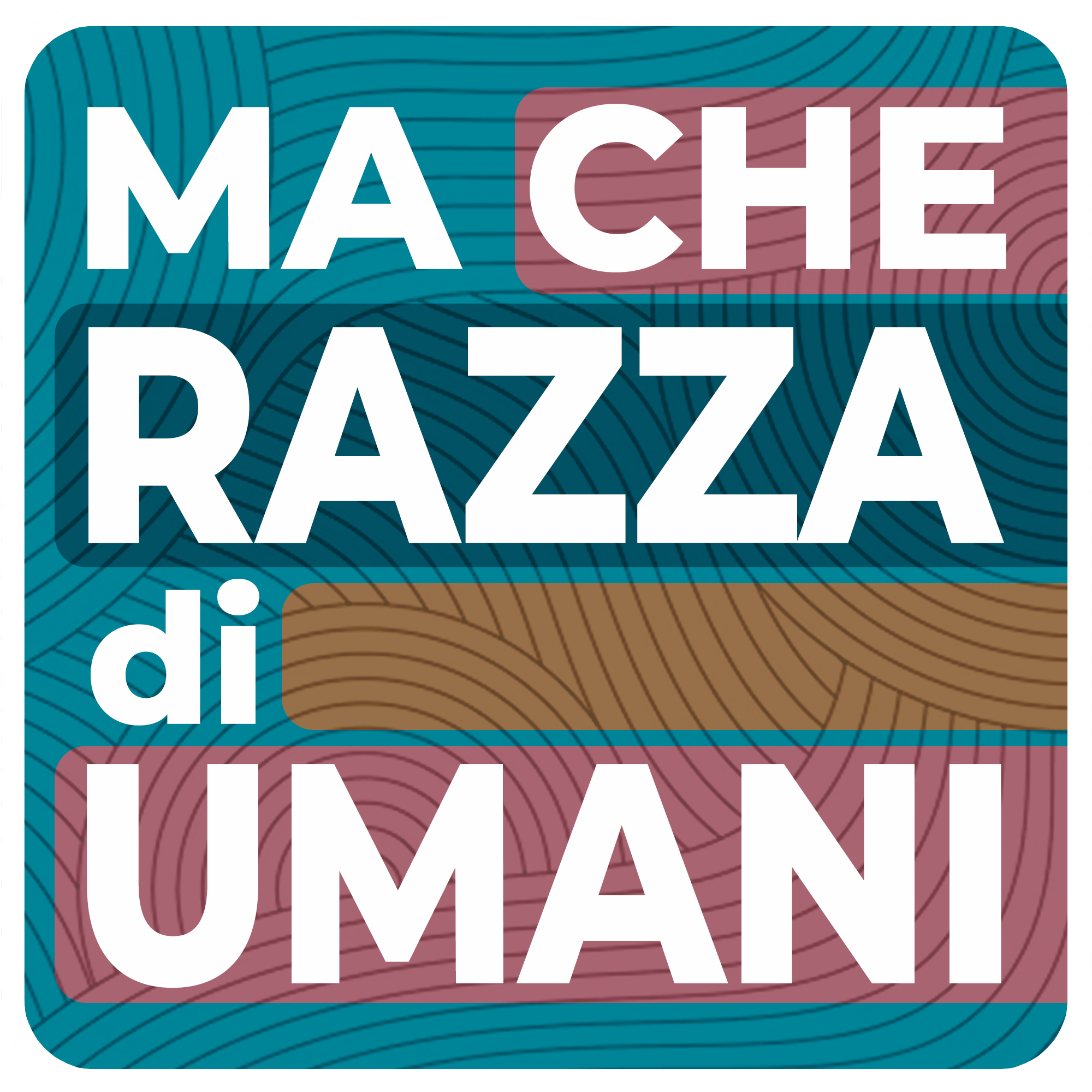 Ma che Razza di Umani